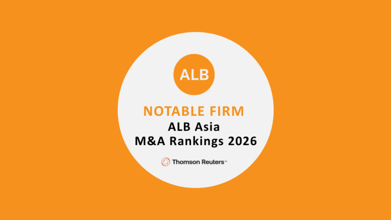Recognized in ALB Asia M&A Rankings 2026