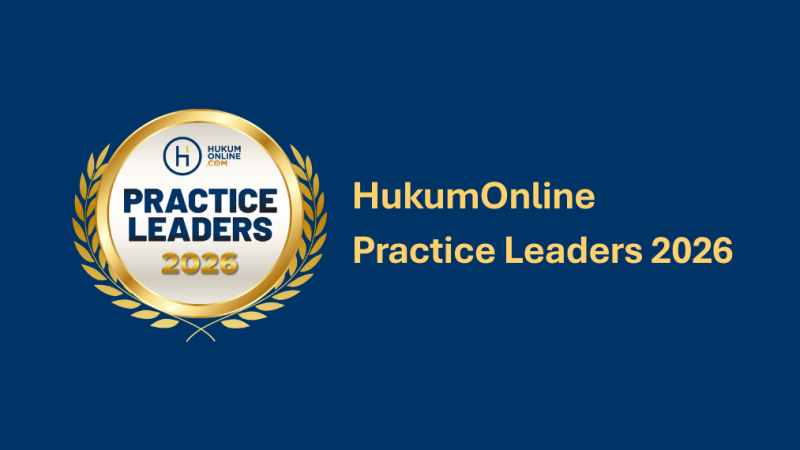 Recognized in Hukumonline Practice Leaders 2026