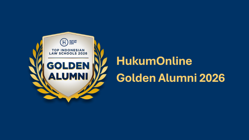 Recognized in Hukumonline Golden Alumni 2026